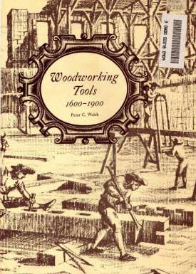 Woodworking Tools 1600-1900