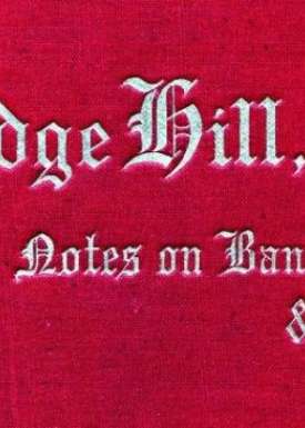Edge Hill: The Battle and Battlefield; With Notes on Banbury & Thereabout