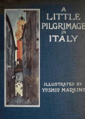 A Little Pilgrimage in Italy