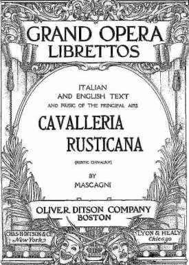 Rustic Chivalry (Cavalleria Rusticana)
Melodrama in One Act