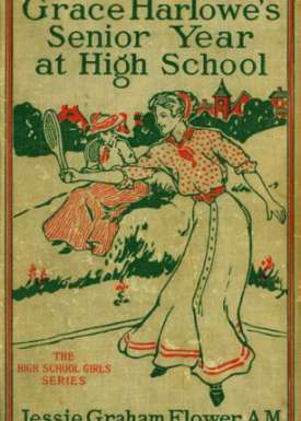 Grace Harlowe's Senior Year at High School
