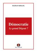 Démocratie Le grand Dégout