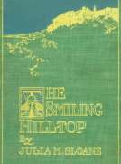 The Smiling Hill-Top, and Other California Sketches
