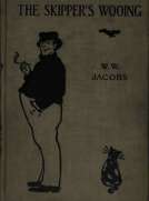 The Skipper's Wooing, and The Brown Man's Servant