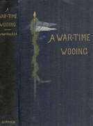 A War-Time Wooing: A Story