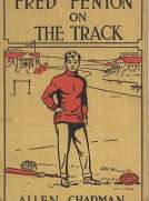Fred Fenton on the Track; Or, The Athletes of Riverport School