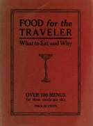 Food for the Traveler
What to Eat and Why
