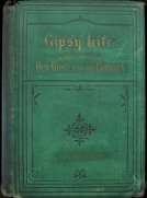 Gipsy Life
Being an account of our Gipsies and their children, with suggestions for their improvement