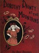 Dorothy Dainty at the Mountains