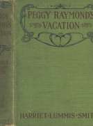 Peggy Raymond's Vacation; Or, Friendly Terrace Transplanted