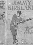 Jimmy Kirkland and the Plot for a Pennant