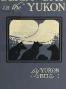 Derby Day in the Yukon, and Other Poems of the "Northland"