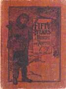 Fifty Years a Hunter and Trapper
Autobiography, experiences and observations of Eldred Nathaniel Woodcock during his fifty years of hunting and trapping.
