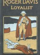 Roger Davis, Loyalist