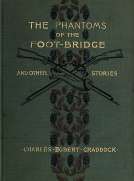 The Phantoms of the Foot-Bridge, and Other Stories