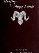 Hunting in Many Lands: The Book of the Boone and Crockett Club