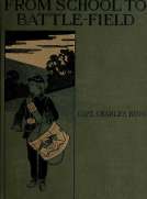 From School to Battle-field: A Story of the War Days