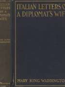 Italian Letters of a Diplomat's Wife: January-May, 1880; February-April, 1904