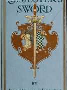 The Jester's Sword
How Aldebaran, the King's Son Wore the Sheathed Sword of Conquest