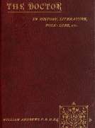 The Doctor in History, Literature, Folk-Lore, Etc.