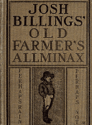 Josh Billings' Farmer's Allminax, 1870-1879