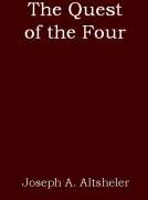 The Quest of the Four: A Story of the Comanches and Buena Vista