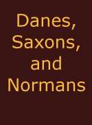 Danes, Saxons and Normans; or, Stories of our ancestors