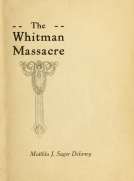 A Survivor's Recollections of the Whitman Massacre