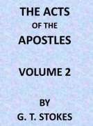 The Expositor's Bible: The Acts of the Apostles, Vol. 2