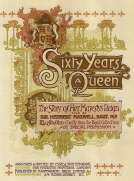 Sixty Years a Queen: The Story of Her Majesty's Reign