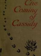 The Coming of Cassidy—And the Others