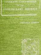 Literary Celebrities of the English Lake-District