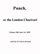 Punch, or the London Charivari, Vol. 108, June 1, 1895