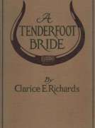 A Tenderfoot Bride
Tales from an Old Ranch