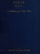 Fires - Book II
The Ovens, and Other Tales