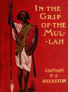 In the grip of the Mullah
A tale of adventure in Somaliland