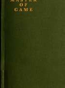 The Master of Game
The Oldest English Book on Hunting