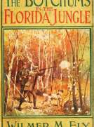 The Boy Chums in the Florida Jungle
or, Charlie West and Walter Hazard with the Seminole Indians