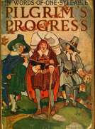 Bunyan's Pilgrim's Progress
In Words of One Syllable