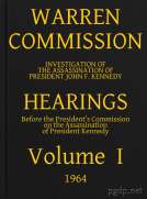 Warren Commission (1 of 26): Hearings Vol. I (of 15)