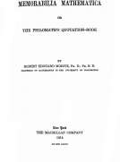 Memorabilia Mathematica
or the Philomath's Quotation-Book