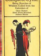 The Complete Cynic
Being Bunches of Wisdom Culled from the Calendars of...