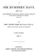 The Life of Sir Humphrey Davy, Bart. LL.D., Volume 1 (of 2)