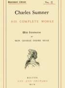 Charles Sumner; his complete works; Volume 2 (of 20)