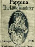 Pappina, the Little Wanderer
A Story of Southern Italy