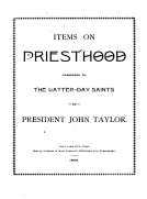 Items on the Priesthood presented to the Latter-day Saints