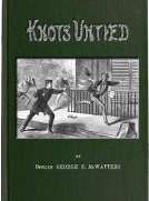 Knots Untied
Or, Ways and By-ways in the Hidden Life of American Detectives