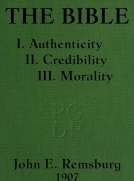 The Bible
I. Authenticity II. Credibility III. Morality