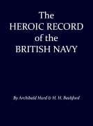 The Heroic Record of the British Navy: A Short History of the Naval War, 1914-1918