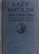 Lazy Matilda and Other Tales